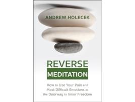 Livro Reverse Meditation de Andrew Holecek (Inglês)