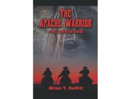 Livro The Apache Warrior Red Rock Canyon series de Brian T Seifrit (Inglês)