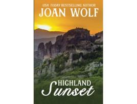 Livro Highland Sunset de Joan Wolf (Inglês)