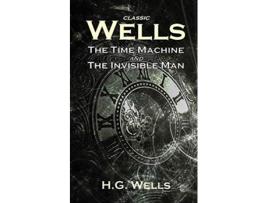 Livro Classic Wells The Time Machine and The Invisible Man de H G Wells (Inglês)