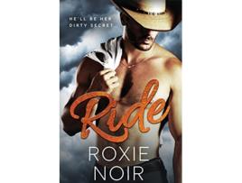 Livro Ride Large Print A Cowboy Romance de Roxie Noir (Inglês)