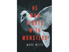 Livro He Who Fights with Monsters de Marc Weitz (Inglês)
