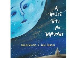 Livro A House With No Windows de Mike Johnson (Inglês)