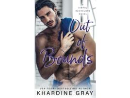 Livro Out of Bounds An Enemies to Lovers Romance Sinful Bachelors de Khardine Gray (Inglês)