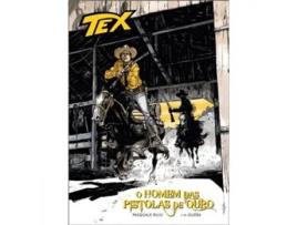 Livro Tex - O Homem Das Pistolas De Ouro Vol. 2 de Pasquale Ruju e R M Guera