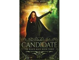 Livro Candidate The Black Mage Book 3 de Rachel E Carter (Inglês)