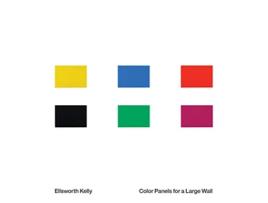 Livro Ellsworth Kelly Color Panels for a Large Wall de Christine Mehring (Inglês)