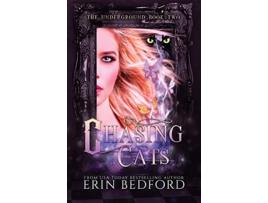 Livro Chasing Cats Underground de Erin Bedford (Inglês)