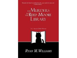 Livro The Murders in the Reed Moore Library A Cozy Mystery 1 Poeville de Ryan M Williams (Inglês)