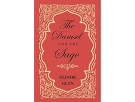 Livro The Damsel and the Sage de Elinor Glyn (Inglês)