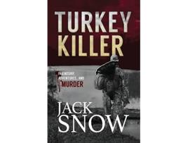 Livro Turkey Killer de Jack Snow (Inglês)