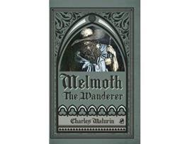 Livro Melmoth the Wanderer Illustrated and Annotated de Charles Maturin DAnello Natalia Sttrazzeri (Inglês)