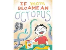 Livro If Mom Became an Octopus de Cm Healy (Inglês - Capa Dura)