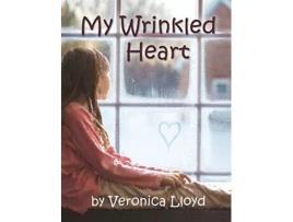 Livro My Wrinkled Heart de Veronica M Lloyd (Inglês)