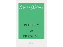 Livro Poetry at Present de Charles Williams (Inglês)