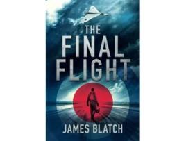 Livro The Final Flight Cold War thrillers de James Blatch (Inglês)