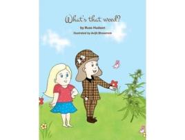 Livro What's That Weed? Russ Hudson (Inglês)