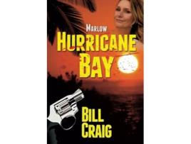 Livro Marlow Hurricane Bay A Key West Mystery de Bill Craig (Inglês)