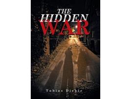 Livro The Hidden War de Tobias Djekic (Inglês)