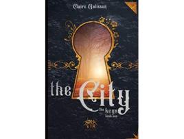 Livro The City the Keys 1 de Claire Galisson (Inglês)