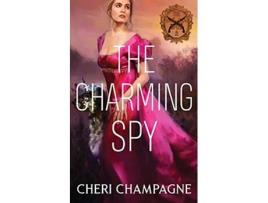 Livro The Charming Spy de Cheri Champagne (Inglês)