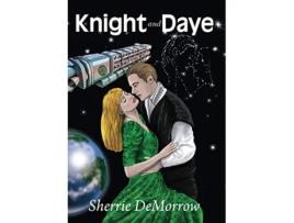 Livro Knight and Daye de Sherrie DeMorrow (Inglês)