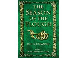 Livro The Season of the Plough Travalaith Saga de Luke R J Maynard (Inglês - Capa Dura)
