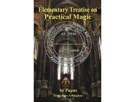 Livro Elementary Treatise on Practical Magic de gérard Encausse Papus (Inglês)