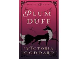 Livro Plum Duff de Victoria Goddard (Inglês)