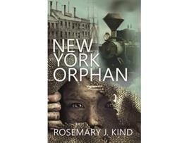 Livro New York Orphan Tales of Flynn and Reilly de Rosemary J Kind (Inglês)