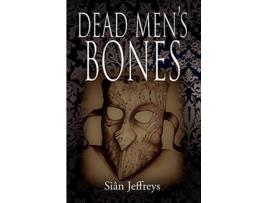 Livro Dead Mens Bones de Siân Jeffreys (Inglês)