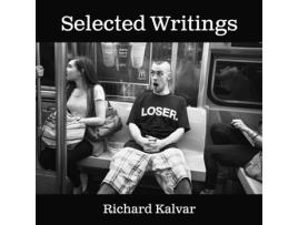 Livro Richard Kalvar Selected Writings de Richard Kalvar (Inglês)