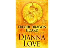 Livro Treoir Dragon Hoard Belador book 10 Beladors de Dianna Love (Inglês)