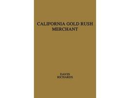 Livro California Gold Rush Merchant The Journal of Stephen Chapin Davis de Stephen Chapin Davis (Inglês)