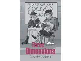 Livro Three Dimensions Lizzies Scaries de Elizabeth Reinach (Inglês)