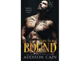 Livro Born to be Bound Alphas Claim de Addison Cain (Inglês)