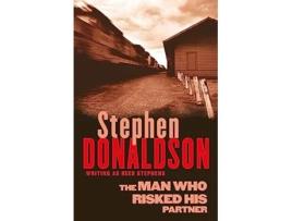 Livro Man Who Risked His Partner de Stephen R Donaldson e Stephen Donaldson (Inglês)