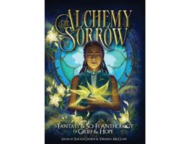 Livro The Alchemy of Sorrow de Virginia Mcclain e M L Wang (Inglês - Capa Dura)