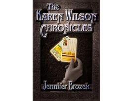 Livro The Karen Wilson Chronicles de Jennifer Brozek (Inglês)