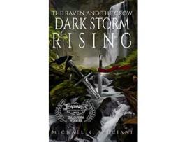 Livro The Raven And The Crow Dark Storm Rising de Michael K Falciani (Inglês)