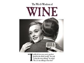 Livro Wit and Wisdom of Wine de Emotional Rescue (Inglês - Capa Dura)