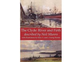 Livro The Clyde River and Firth de Neil Munro (Inglês)