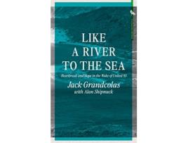 Livro From The River To The Sea de Jack Grandcolas e Alan Shipnuck (Inglês - Capa Dura)