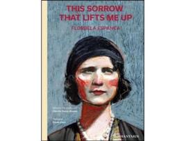 Livro This Sorrow that Lifts Me Up de Florbela Espanca (Português - Capa Dura)
