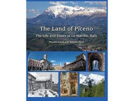 Livro The Land of Piceno de Phoebe Leed Nathan Neel (Inglês)