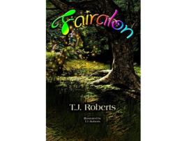 Livro Fairalon de TJ Roberts (Inglês)