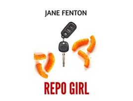 Livro Repo Girl A Novel Repo Girl Series de Jane Fenton (Inglês)