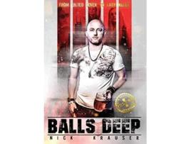 Livro Balls Deep From Jilted Lover To Lady Killer de Nick Krauser (Inglês)
