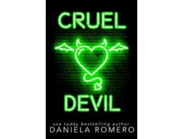 Livro Cruel Devil An Enemies to Lovers Duet Part 1 Boys of Sun Valley de Daniela Romero (Inglês)