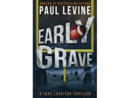 Livro EARLY GRAVE Jake Lassiter Legal Thrillers de Paul Levine (Inglês)